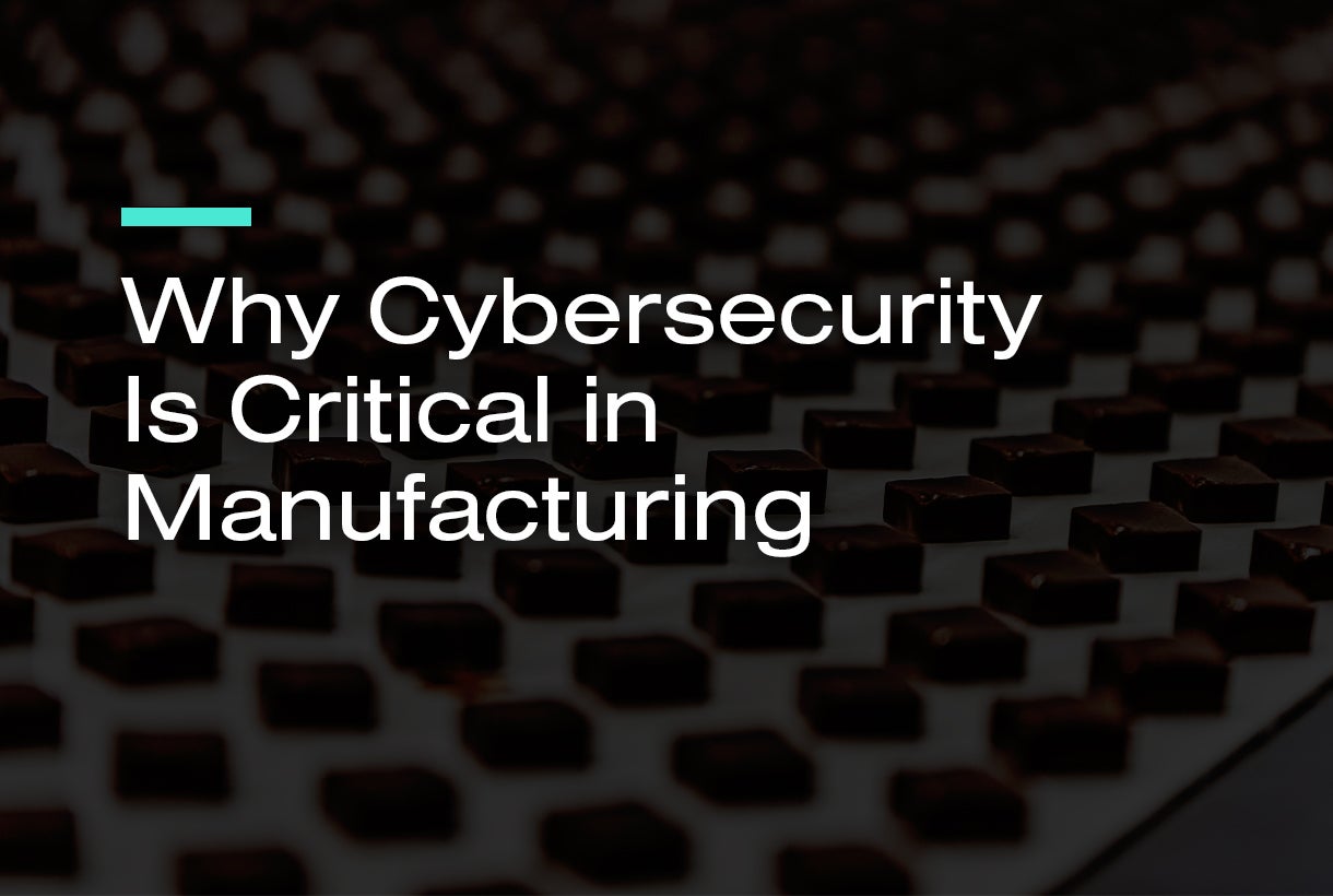 Why Cybersecurity is Critical Blog 1220x820