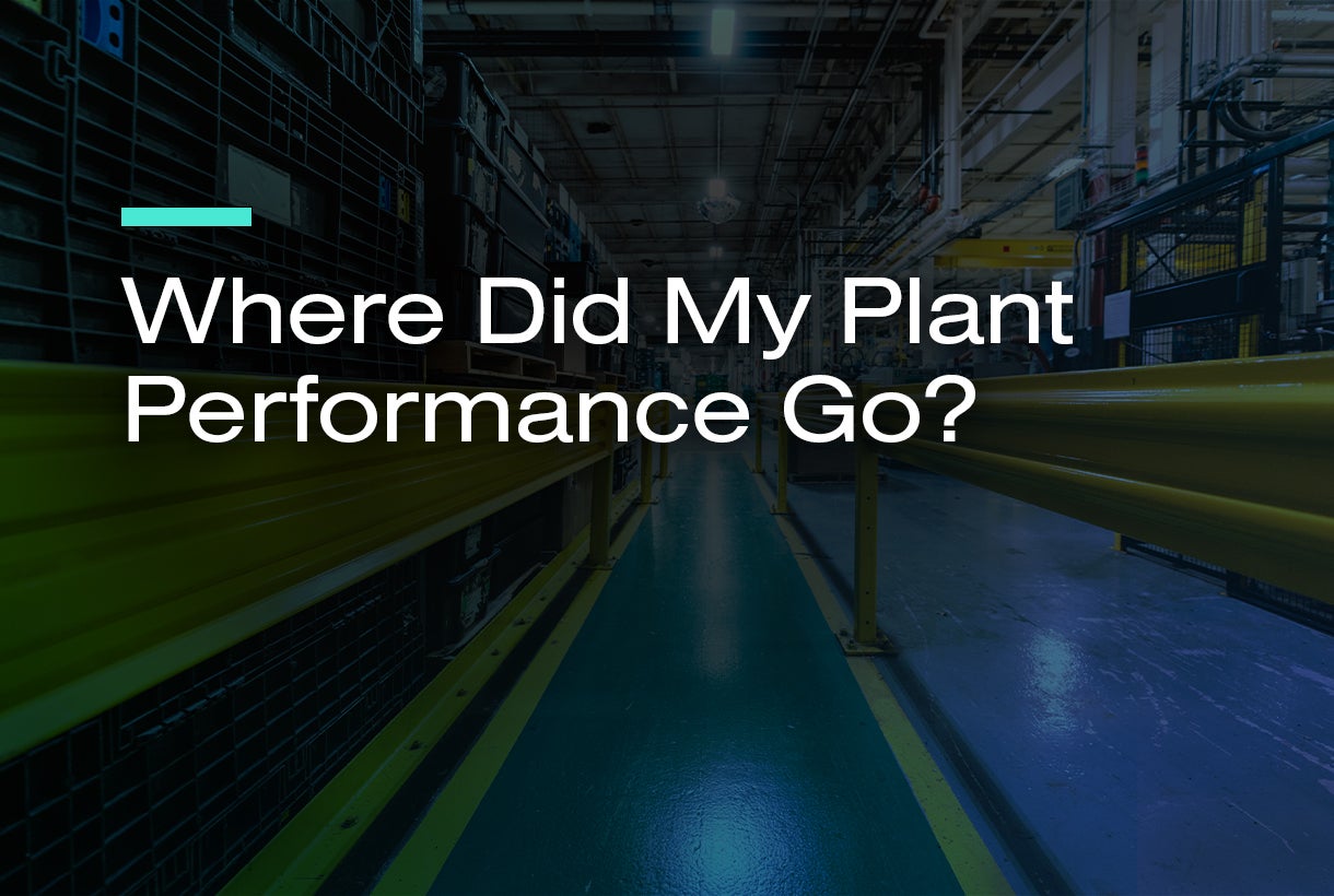 Where did my plant performance go? 