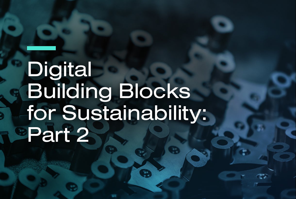Digital Building Blocks for Sustainability: Part 2