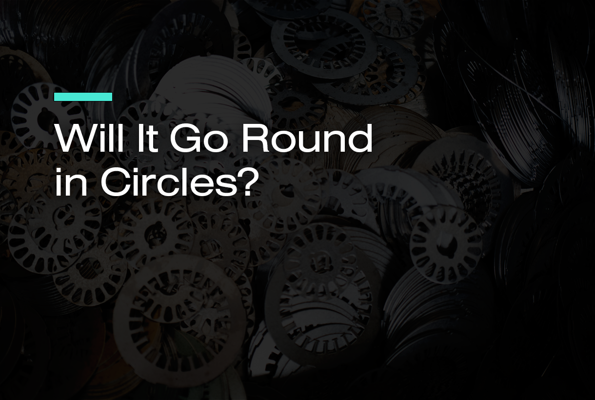 Will It Go Round in Circles?
