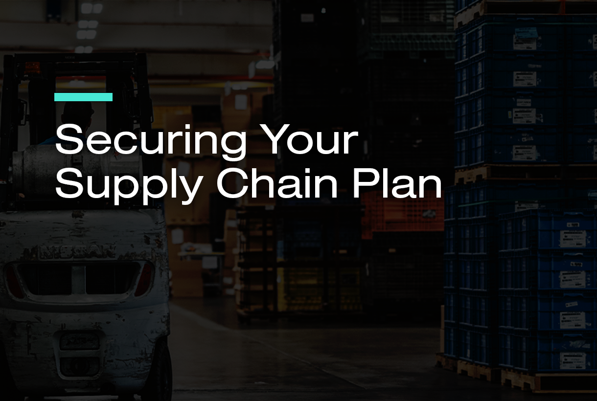 securing your supply chain plan 1220x820 blog DC