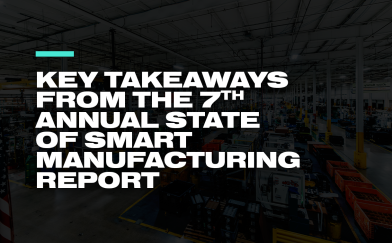 State of Smart Manufacturing Takeaways