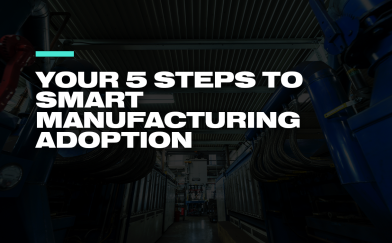 5-Steps-to-Smart-Manufacturing-Adoption-1220x820-blog