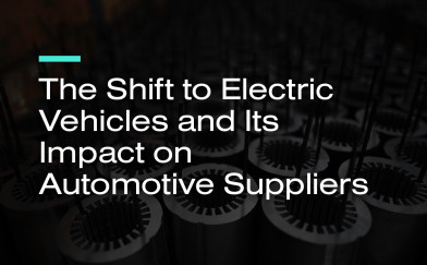 The Shift to Electric Vehicles and its Impact on Automotive Suppliers