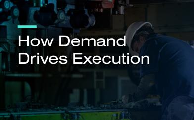 How Demand Drive Execution