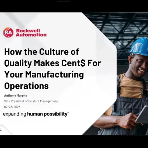 How the Culture of Quality Makes Cent$ For Your Manufacturing Operations