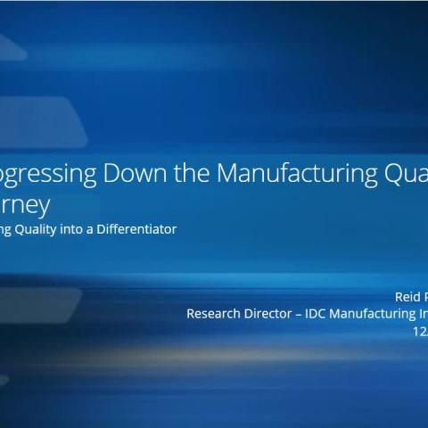 Plex with IDC: Progressing Down the Manufacturing Quality Journey