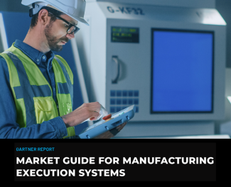 Gartner 2025 Market Guide for manufacturing execution systems