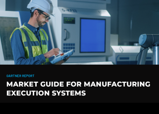 Gartner 2025 Market Guide for manufacturing execution systems